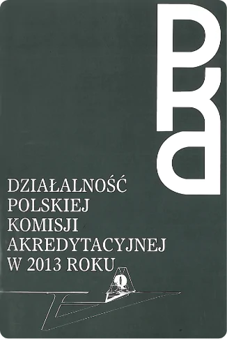 Sprawozdanie z działalności Polskiej Komisji Akredytacyjnej za 2013 rok